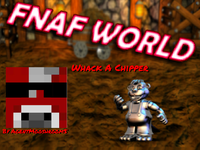 FNaF World: Whack A Chipper